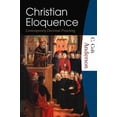 thumbnail image 1 of Pre-Owned Christian Eloquence (Paperback) 1595250050 9781595250056, 1 of 1
