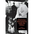 thumbnail image 1 of Christian Encounters with the Other, (Hardcover), 1 of 1