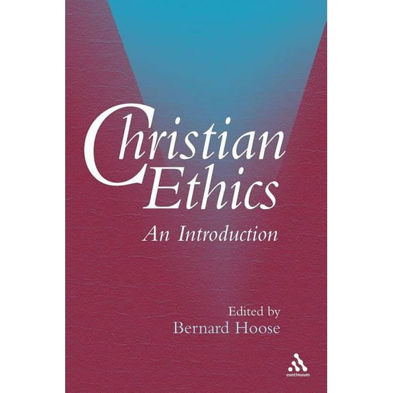 Christian Ethics : An Introduction