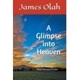 thumbnail image 1 of Christian Faith A Glimpse into Heaven, Book 5, (Paperback), 1 of 1