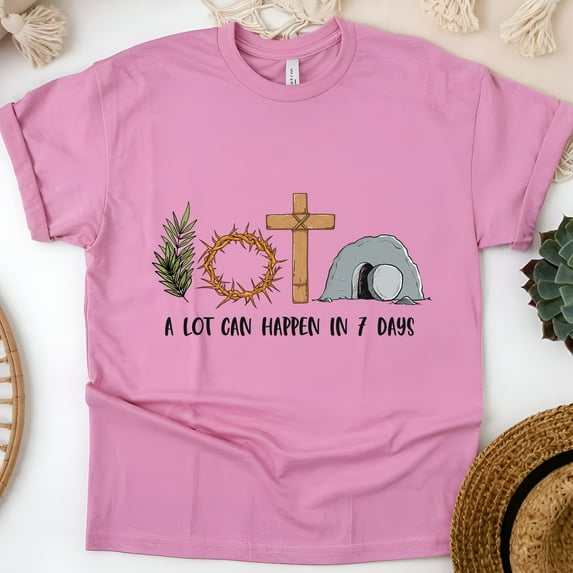 Christian Faith Graphic T-Shirt - A Lot Can Happen in 7 Days - Religious Easter Tee