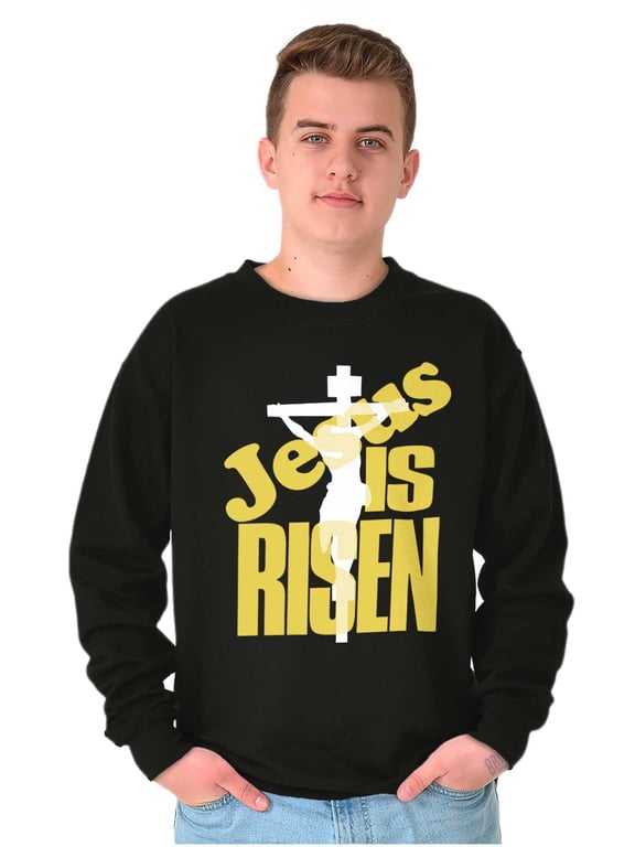 Christian Faith Jesus is Risen Sweatshirt for Men or Women Brisco Brands X