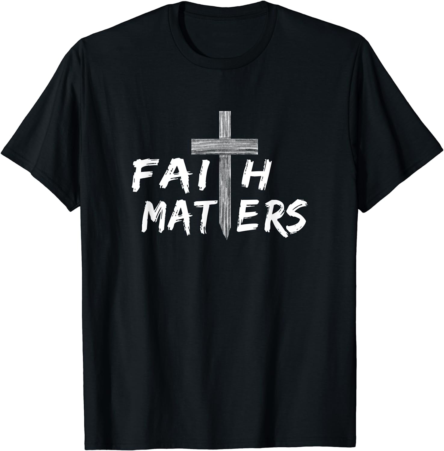 Christian Faith Matters with Cross - Christian Faith T-Shirt - Walmart.com
