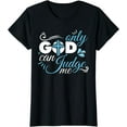 thumbnail image 1 of Christian Faith Only God Can Judge Me T-Shirt, 1 of 3
