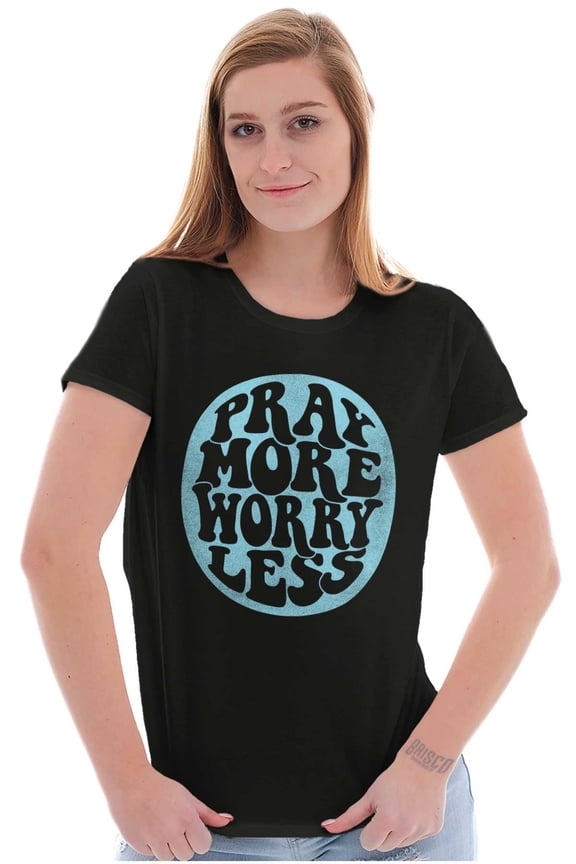 Christian Faith Pray More Worry Less Womens Slim Fit Graphic Tee Brisco Brands M