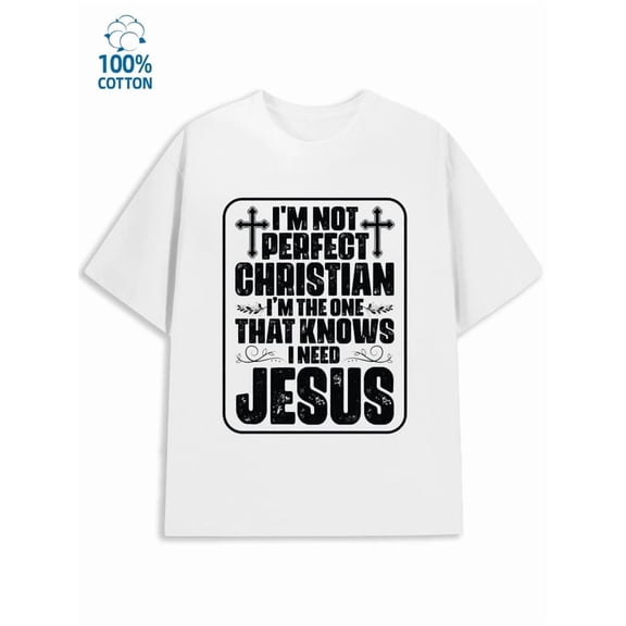 Christian Faith T-Shirt men Jesus 180G 100% Cotton white witty Classic Unisex Shirt Graphic tshirts Trendy Unisex Shirt Crewneck tshirts Retro Unisex Shirt Printed tshirts