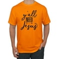 thumbnail image 1 of Christian Faith Y'all Need Jesus Inspirational/Christian Men's Graphic T-Shirt, Orange, X-Large, 1 of 3