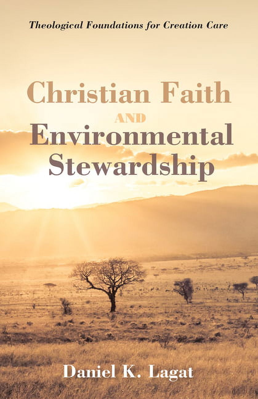 Christian Faith and Environmental Stewardship (Hardcover) - Walmart.com