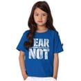 thumbnail image 1 of Christian Fear Not Psalm Scripture Crewneck T Shirts Boy Girl Teen Brisco Brands XS, 1 of 6
