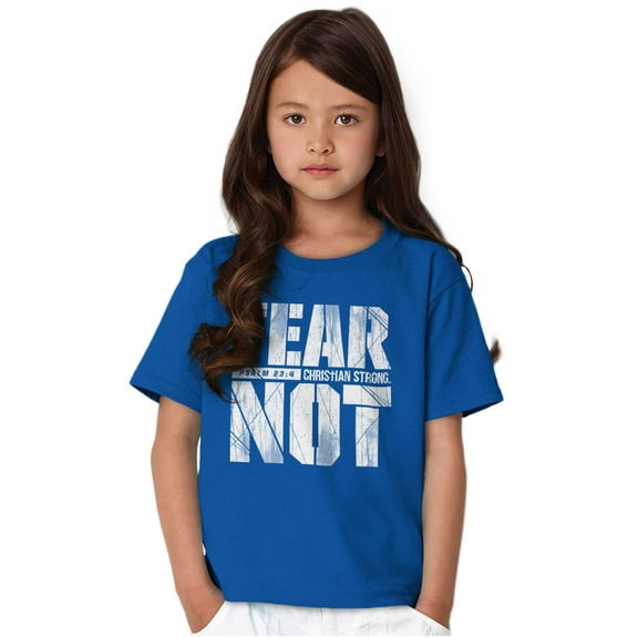 Christian Fear Not Psalm Scripture Crewneck T Shirts Boy Girl Teen Brisco Brands XS