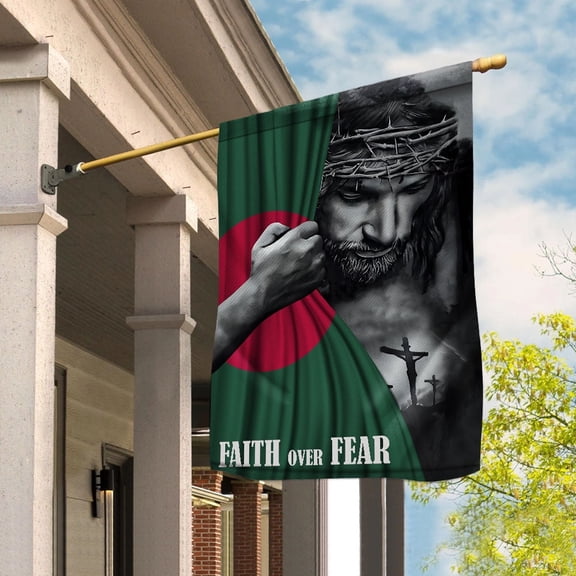 Christian Flags,Faith Over Fear Flag Christian Bangladeshi Bangladesh With Jesus for Outside House Flag, Double-Sided Decorative Outdoor Flag, Patriotic Polyester Yard Flag 29.5 x 39.5 in