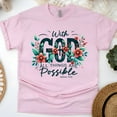 thumbnail image 1 of Christian Floral Graphic T-Shirt With God All Things Are Possible, Light Pink, Size 2XL, 1 of 6