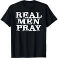 thumbnail image 1 of Christian For Men: Real Men Pray Hard Prayer T-Shirt, 1 of 3