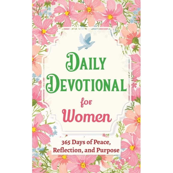 Christian Gifts: 365 Days Daily Devotional for Women - 365 Days of Peace, Reflection, and Purpose: Christian Gifts for Women - a Year of Bible Ref, Book 1, (Hardcover)
