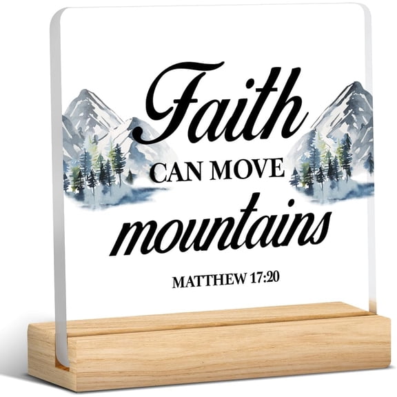Christian Gifts Matthew 17:20 Faith Can Move Mountains Clear Desk Decorative Sign Positive Scripture Acrylic Plaque With Wooden Stand 4x4 Inch Sign Home Desk Decor