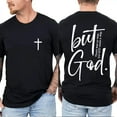 thumbnail image 1 of Christian But God Powerful Faith Statement Unisex T-Shirt with Cross Graphic, Spiritual Streetwear, Inspirational Bible Verse Shirt, Religious Hope Apparel, Sizes S–5XL, 1 of 7