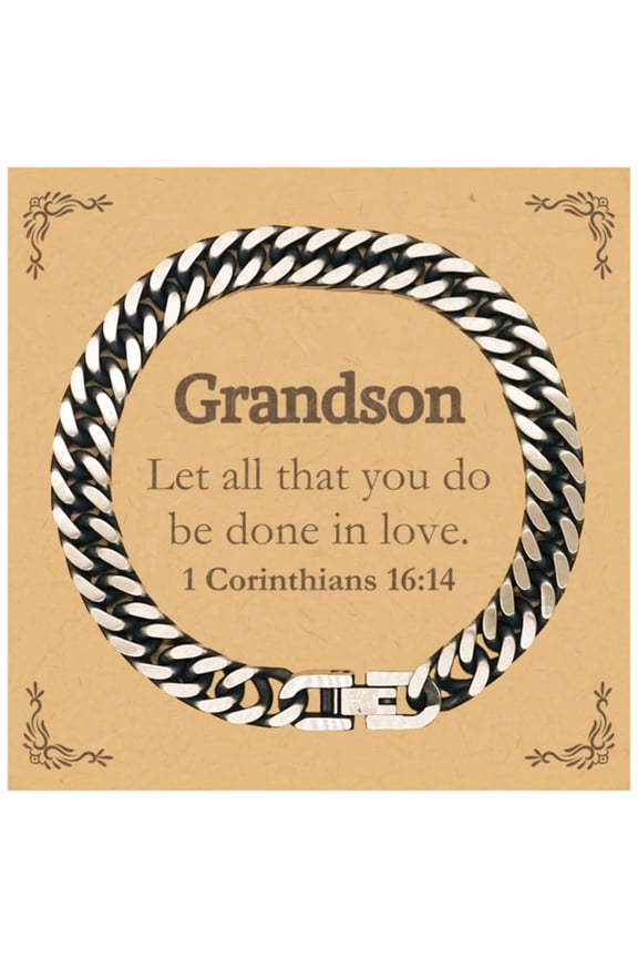 Christian Grandson Gifts, Let all that you do be done in love, Bible Verse Scripture Cuban Link Chain Bracelet, Baptism Confirmation Gifts for Grandson