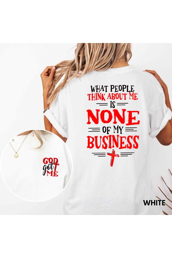 Christian Graphic Shirt God Got Me Faith Inspirational Message Tee Front and Back Design