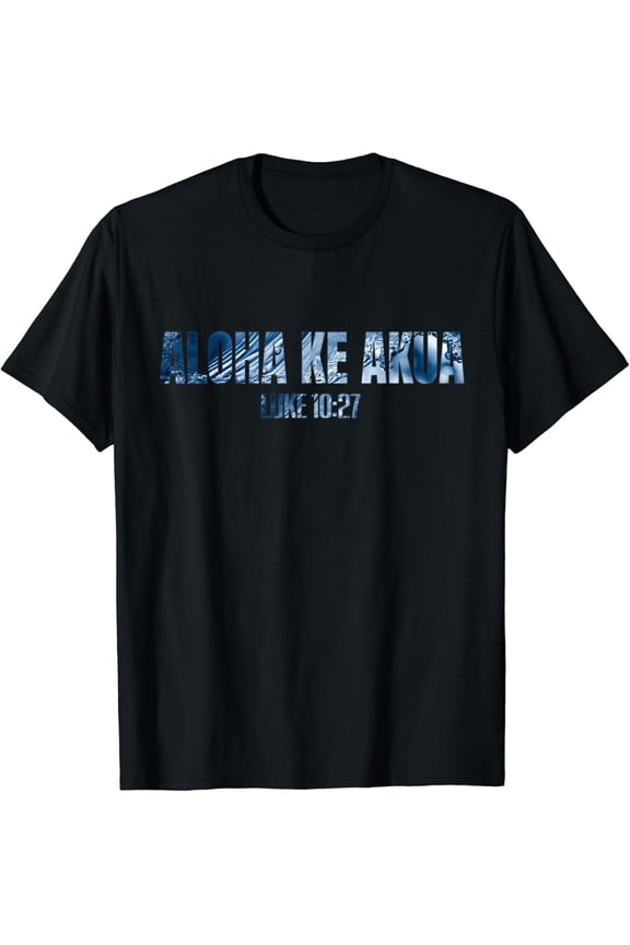 Christian Hawaiian Tees for Boys Men Women Aloha Ke Akua T-Shirt Inspiration Studios
