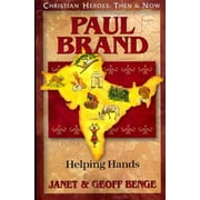 Christian Heroes. Then & Now Paul Brand Helping Hands Paperback