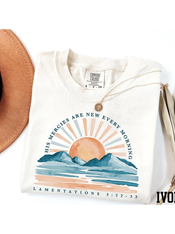 Christian “His Mercies Are New Every Morning” T-Shirt – Lamentations 3:22-23 Sunrise & Mountains Graphic Tee