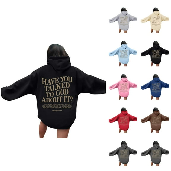 Christian Hoodies for Women 2025 Have You Talked To God About It Hoodie with Pockets Hooded Sweatshirt Pullover Tops