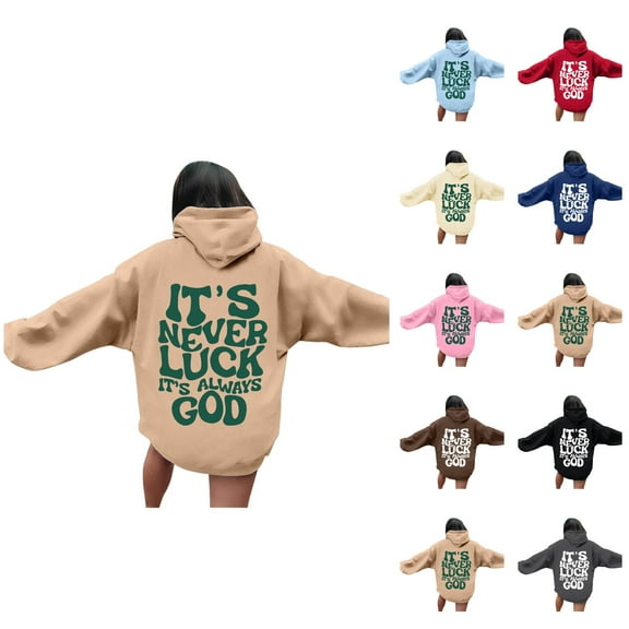 Christian Hoodies for Women 2025 It's Never Luck It's Always God Hoodie with Pockets Hooded Sweatshirt Women Pullover