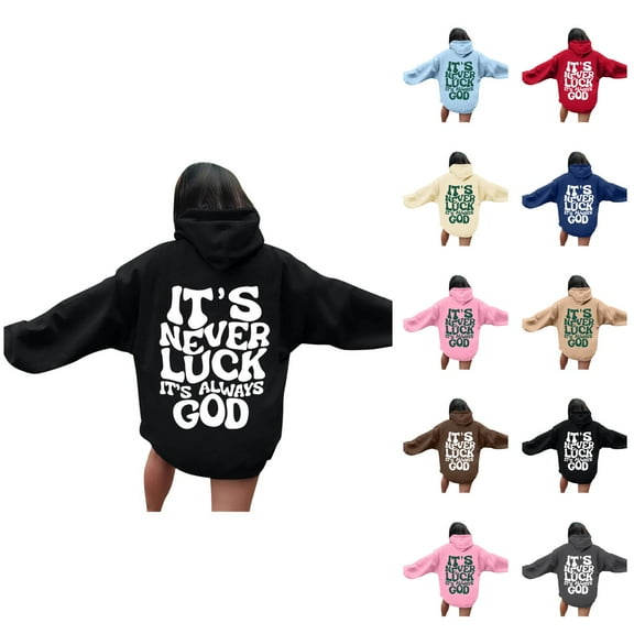 Christian Hoodies for Women 2025 It's Never Luck It's Always God Hoodie with Pockets Hooded Sweatshirt Women Pullover
