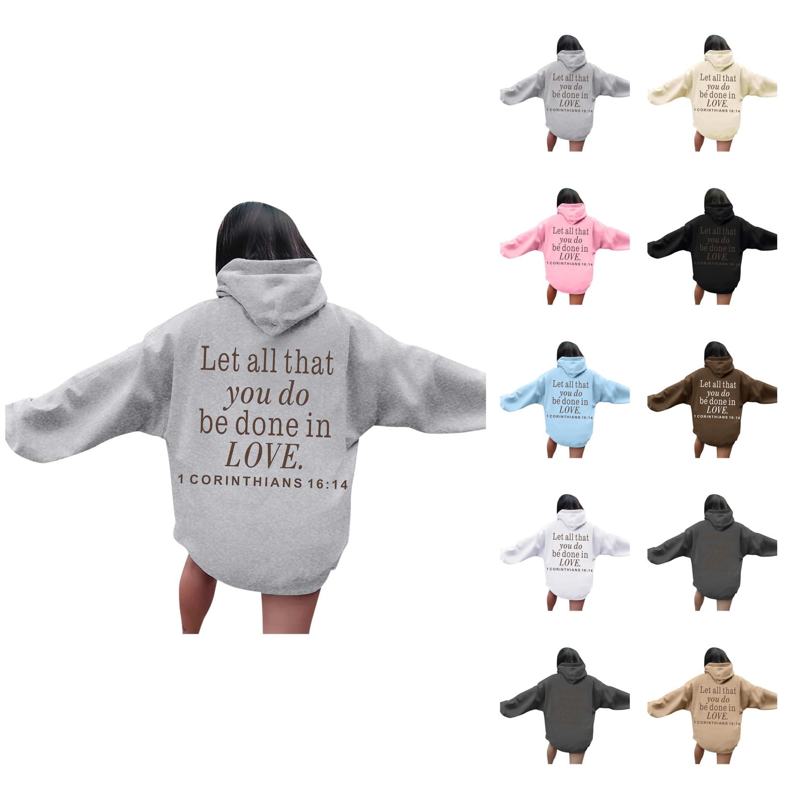 Christian Hoodies for Women Let All That You Do Be Done In Love 