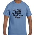 thumbnail image 1 of Christian Jesus Let Your Faith Be Bigger Than Your Fear T-Shirt, 1 of 1