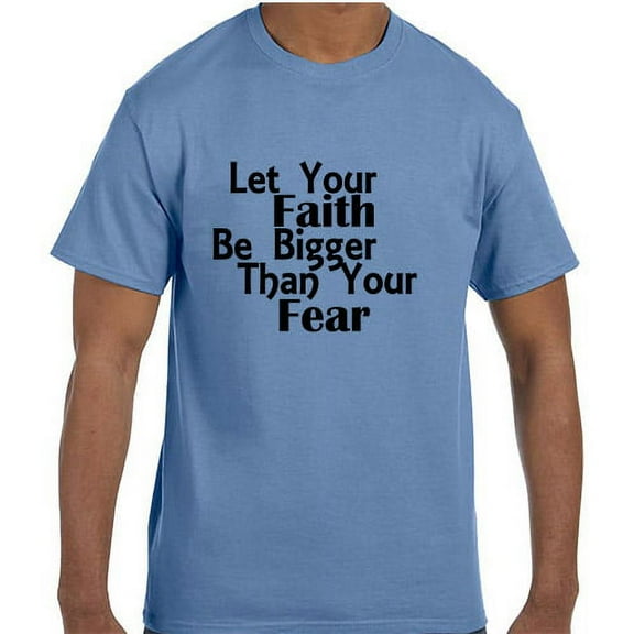 Christian Jesus Let Your Faith Be Bigger Than Your Fear T-Shirt