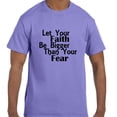 thumbnail image 1 of Christian Jesus Let Your Faith Be Bigger Than Your Fear T-Shirt, 1 of 1