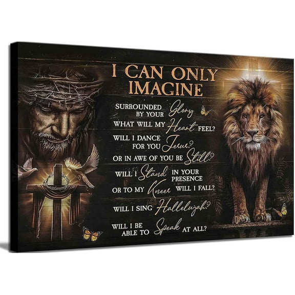 Christian Jesus and the Lion of Judah Canvas Wall Art I Can Only Imagine Scripture Bible Verse Picture Religious Wall Decor Poster Print for Church Living Room Bedroom Office Home Decoration