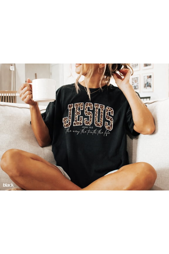Christian Jesus Shirt, Cheetah Print Bible Verse Tshirt, Trendy Women Faith Apparel Gift, Jesus Loves You, The Way The Truth The Life