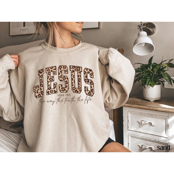Christian Jesus Sweatshirt, Cheetah Print Bible Verse Tshirt, Trendy Faith Apparel Gift, Jesus Loves You, The Way The Truth The Life