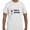 thumbnail image 1 of Christian Jesus True Story T-Shirt, 1 of 1