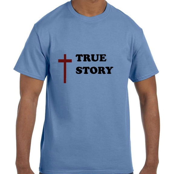Christian Jesus True Story T-Shirt