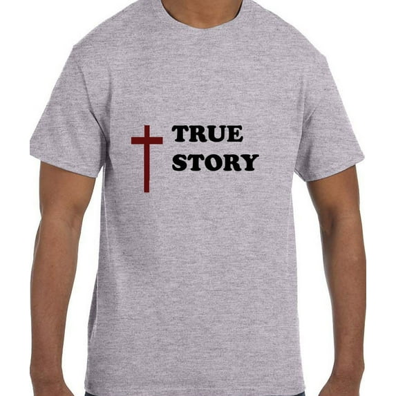 Christian Jesus True Story T-Shirt