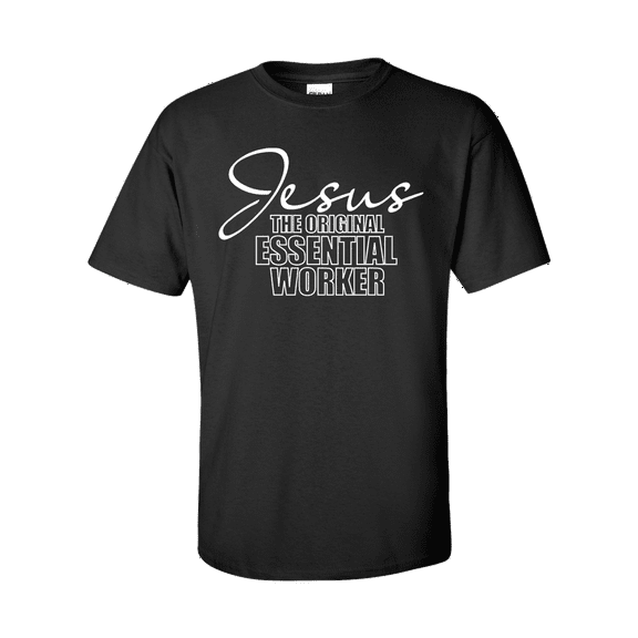 Christian Jesus the Original Essential Worker Short Sleeve T-shirt-Black-small