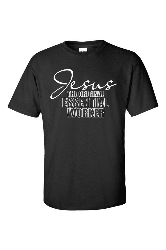 Christian Jesus the Original Essential Worker Short Sleeve T-shirt-Black-xxl