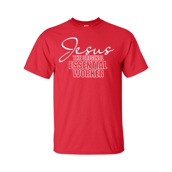 Christian Jesus the Original Essential Worker Short Sleeve T-shirt-Red-xl