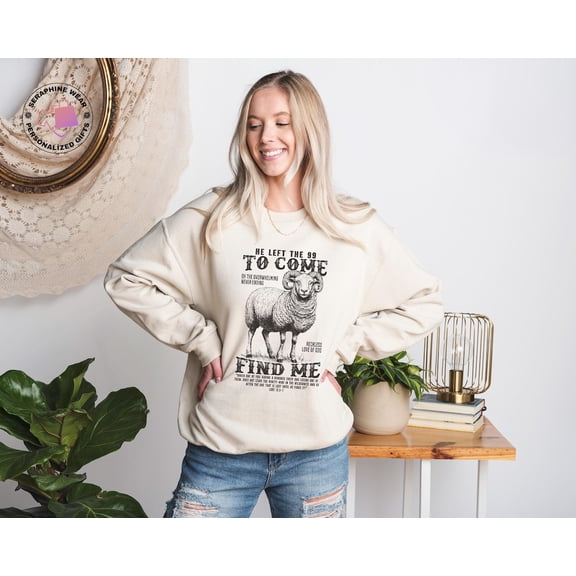 Christian Lost Sheep Sweatshirt, He Left The 99 To Find Me Sweater, Faith Based Hoodie, Christian Gifts For Unisex All Size S-5Xl