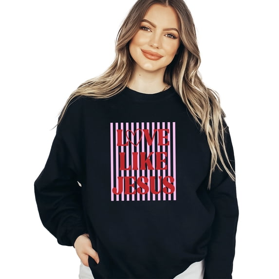 Christian Love Like Jesus Pullover Shirts Women Long Sleeve Sweatshirts Graphic Jesus Gift