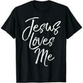 thumbnail image 1 of Christian Love Quote Gift for New Believers Jesus Loves Me T-Shirt, 1 of 3