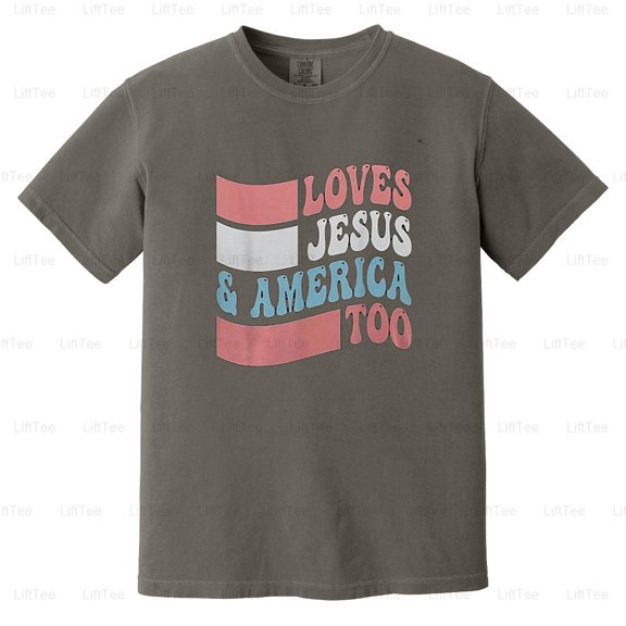 Christian Loves Jesus And America Too 4th Of July USA Patriotic Religious Faith Comfort Color T-Shirt Unisex, up to 4XL