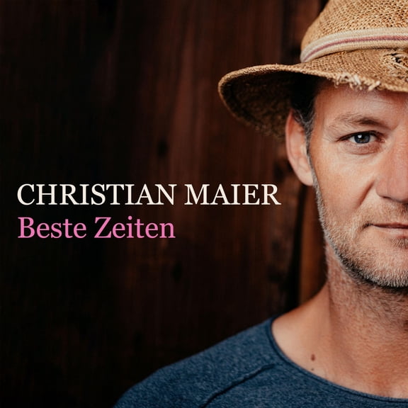 MAIER, CHRISTIAN Beste Zeiten (CD)