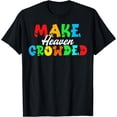 thumbnail image 1 of Christian Make Heaven Crowded Positive Motivational T-Shirt, 1 of 4
