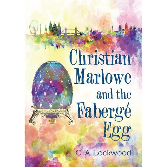 Christian Marlowe and the Faberg Egg (Paperback)