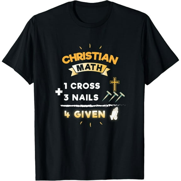 Christian Math Protestant Catholic Believer T-Shirt
