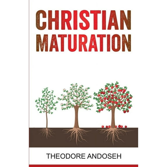 Christian Maturation, (Paperback)